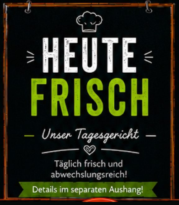 Heute frisch Tagesgericht